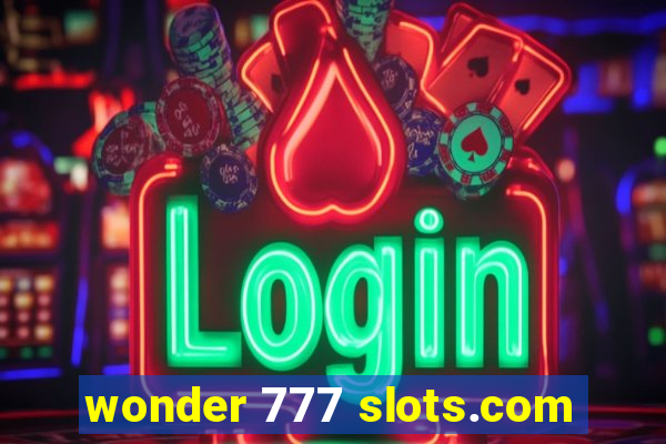 wonder 777 slots.com